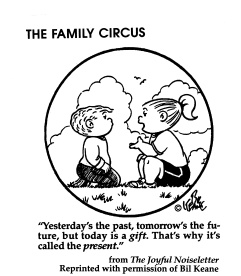 How to Live in the Present - Family Circus Cartoon