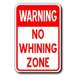 NO_WHINING_ZONE_1_5002