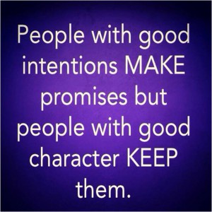People with Good Intentions Make Promises
