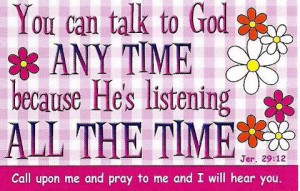 Talk to God Any Time